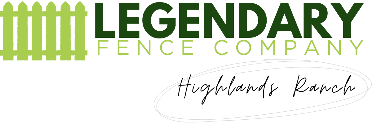 Legendary Fence Company Highlands Ranch